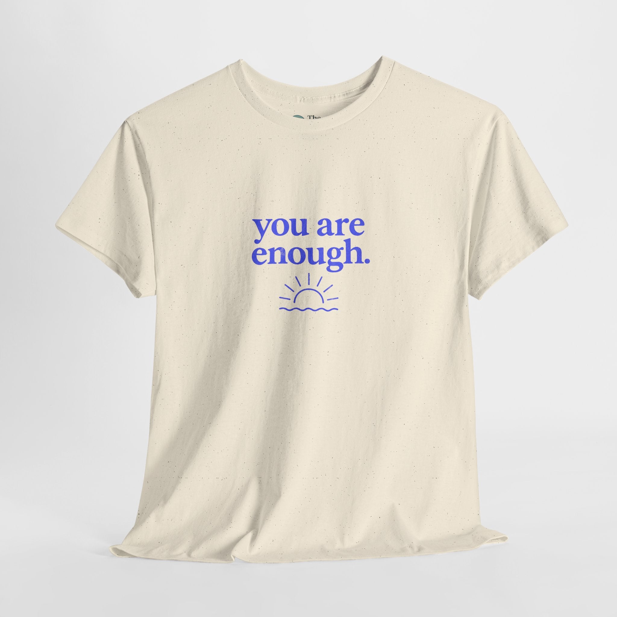 You Are Enough – Affirmation Tee