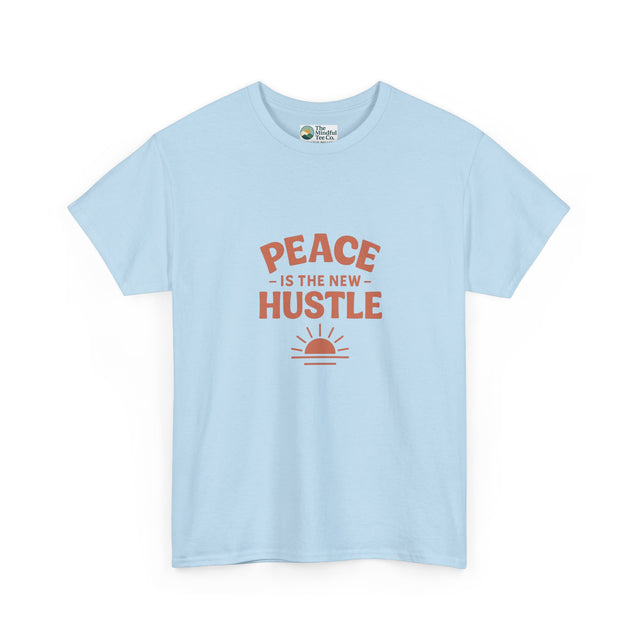 Peace Is The New Hustle T-Shirt - Mindful & Self-Care  Tee