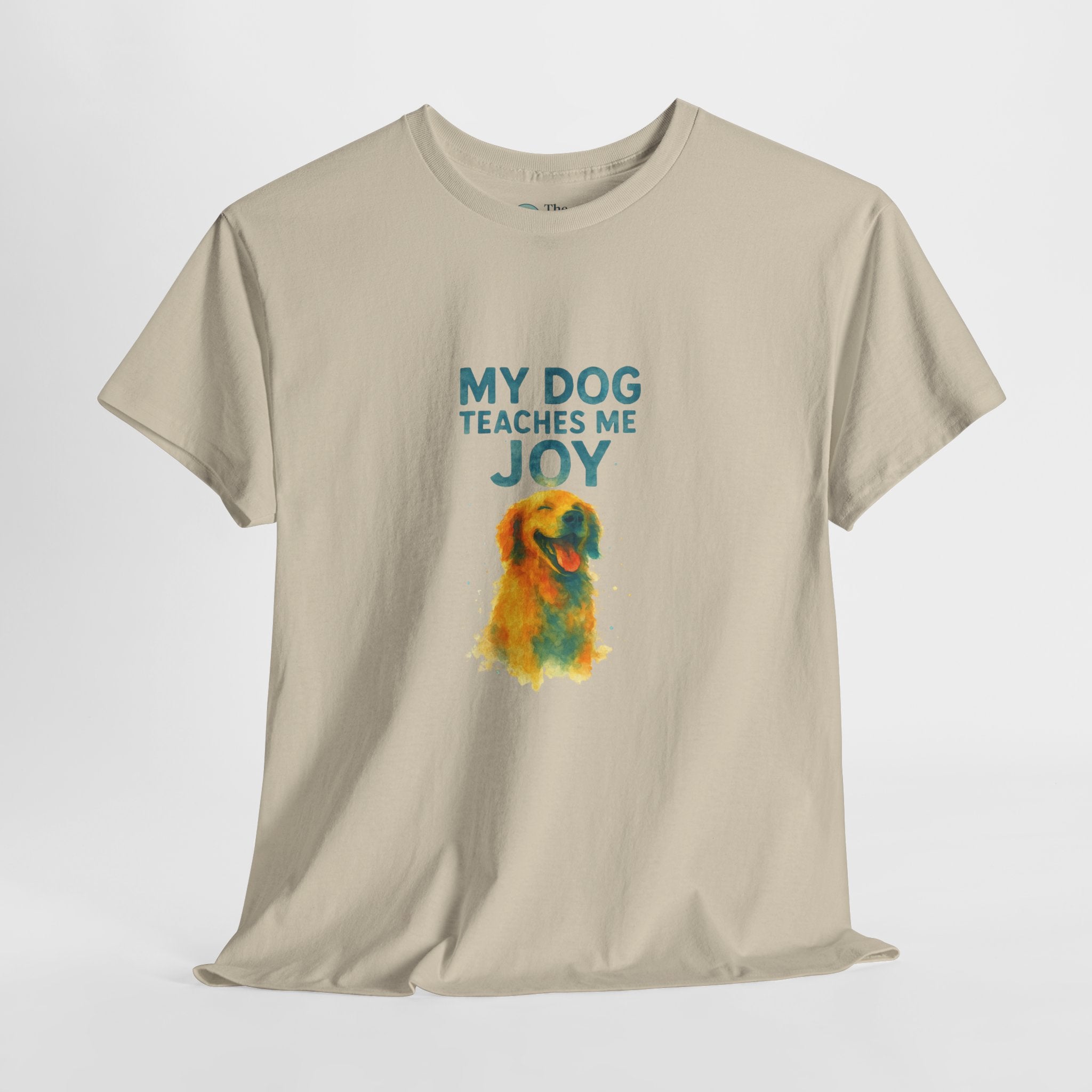 My Dog Teaches Me Joy – Happiness Tee