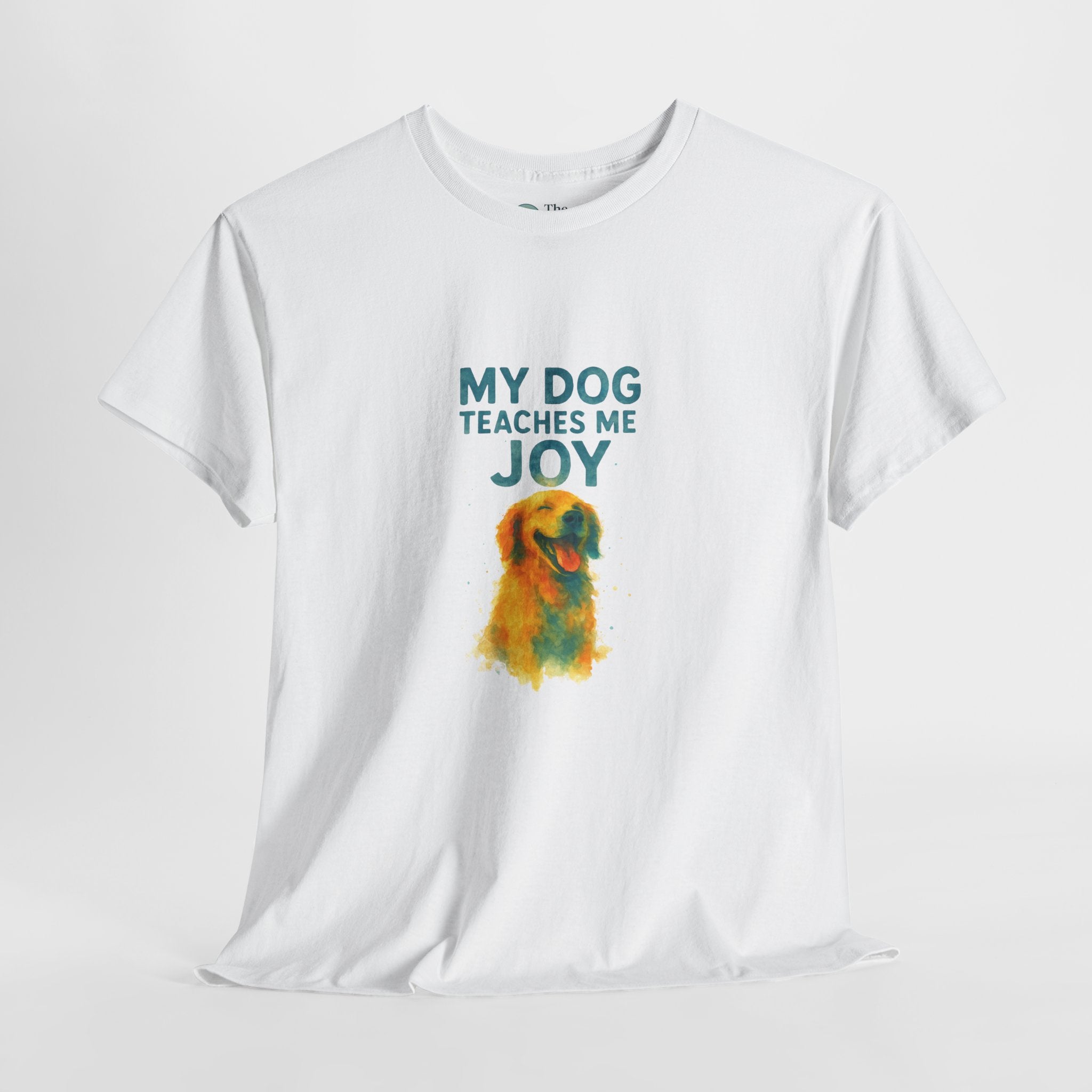My Dog Teaches Me Joy – Happiness Tee
