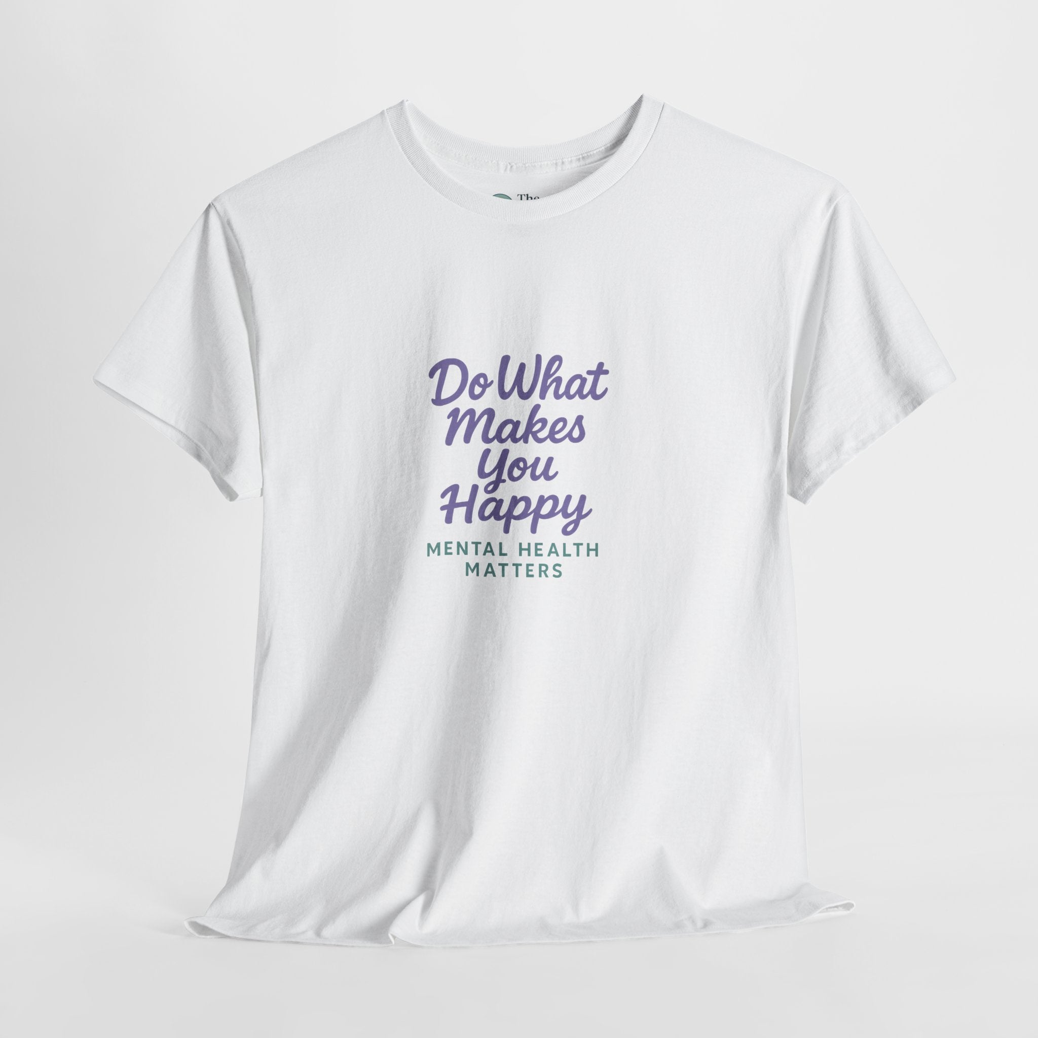 Do What Makes You Happy – Uplift Tee