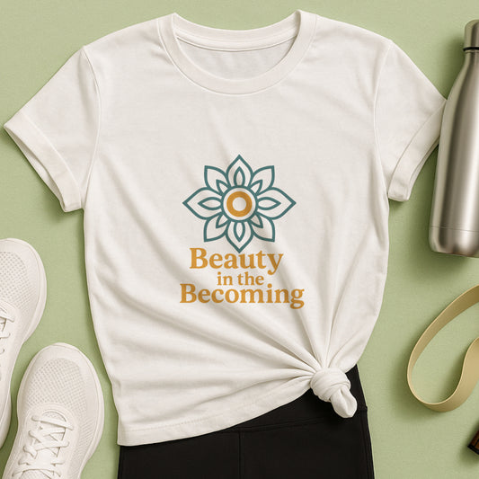 Beauty in the Becoming T-Shirt – Mandala & Mindfulness Growth Tee