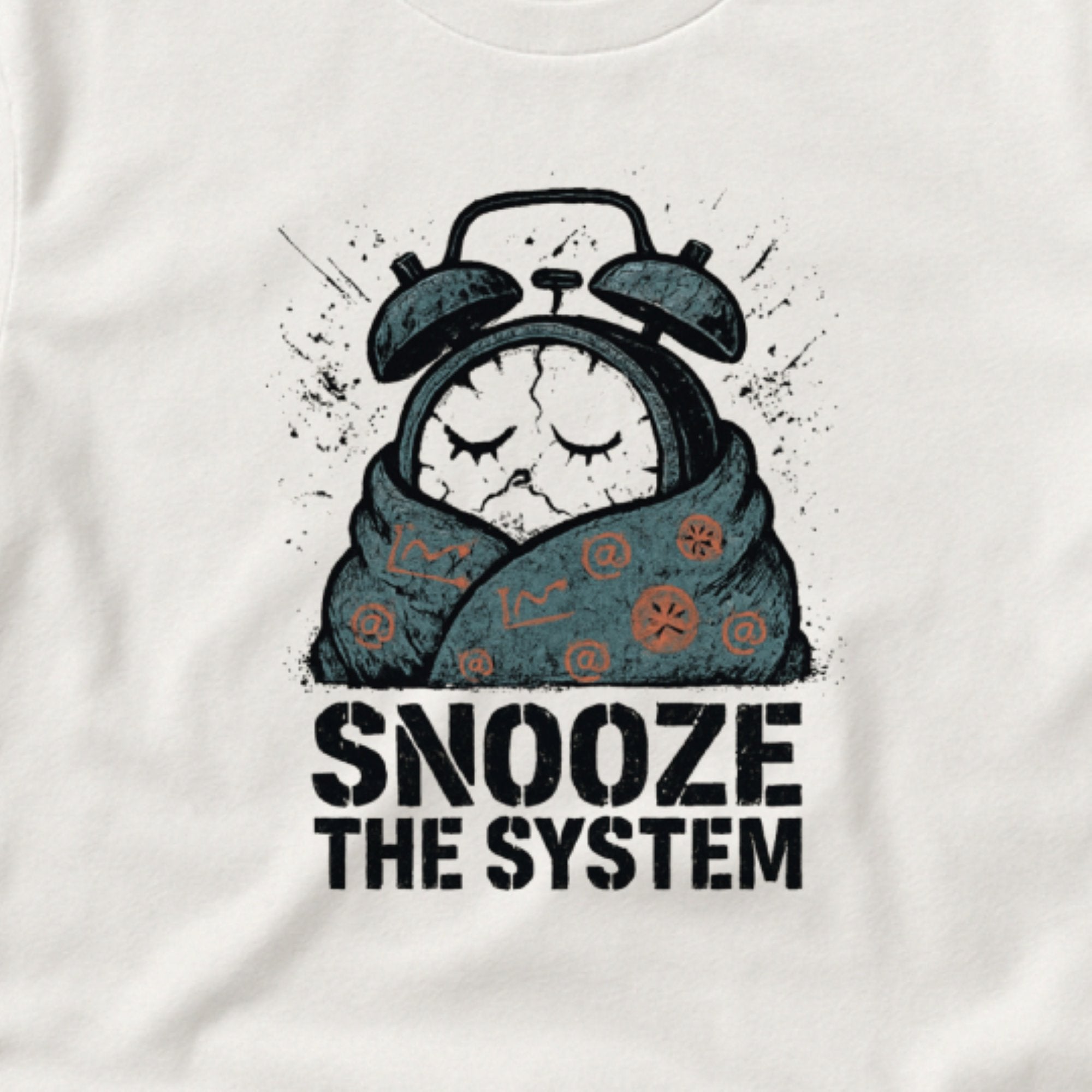 Snooze the System – Humor Tee