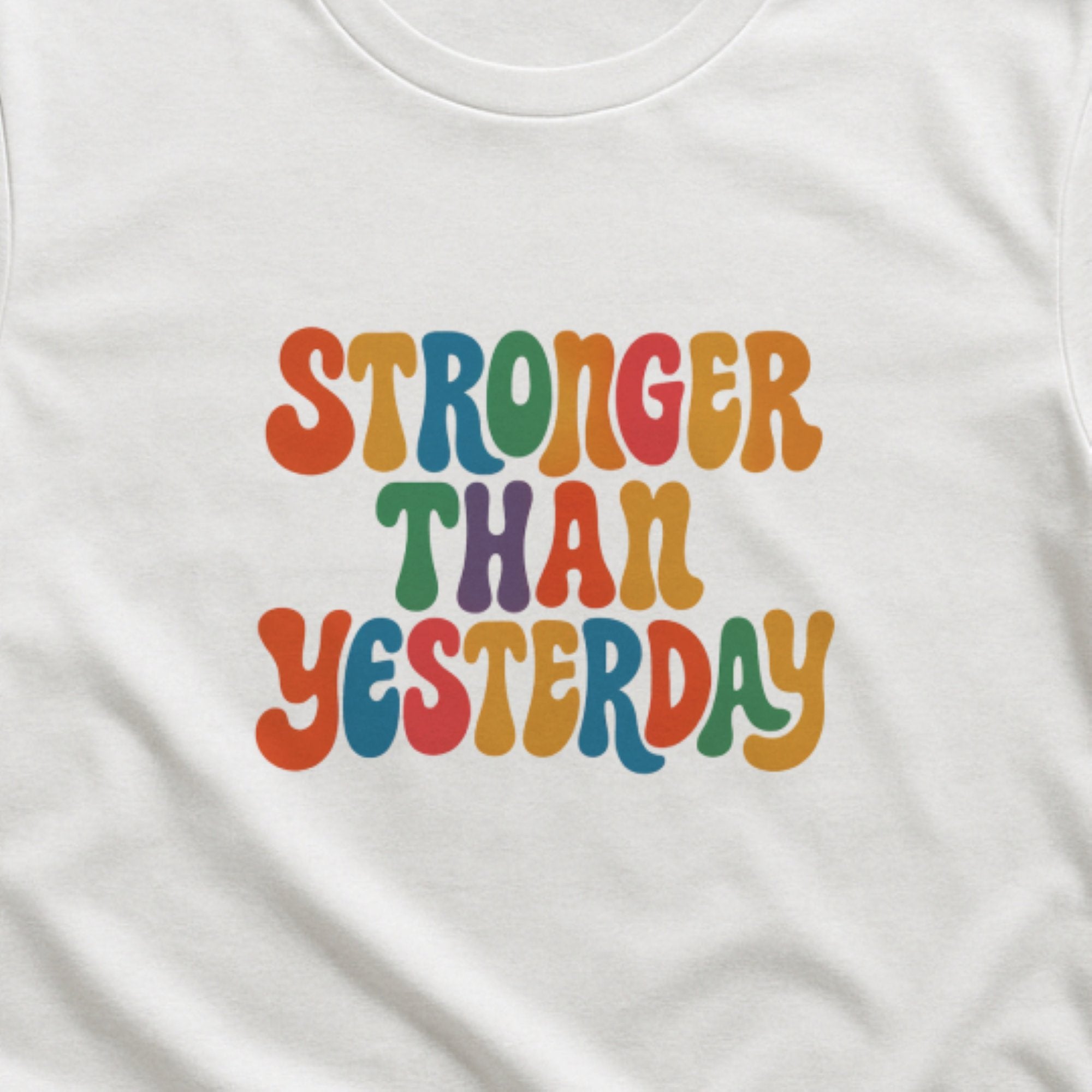 Stronger Than Yesterday – Growth Tee