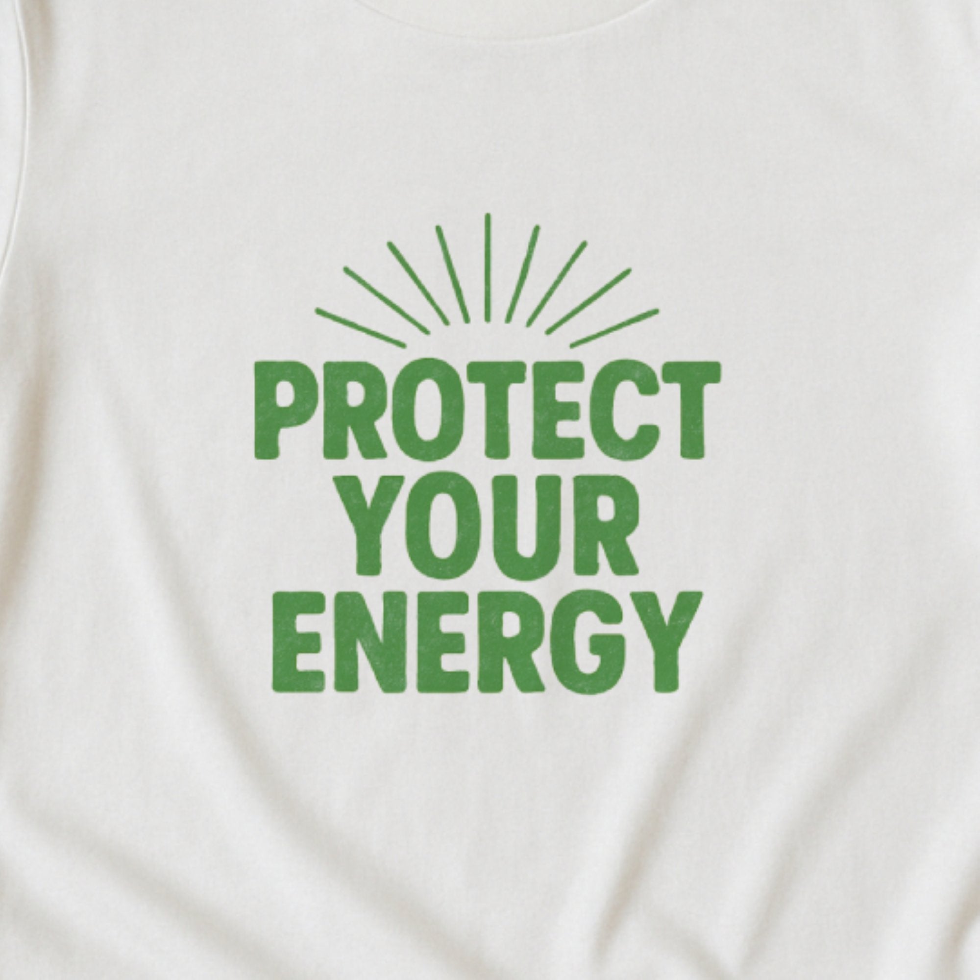 Protect Your Energy – Self Care Tee