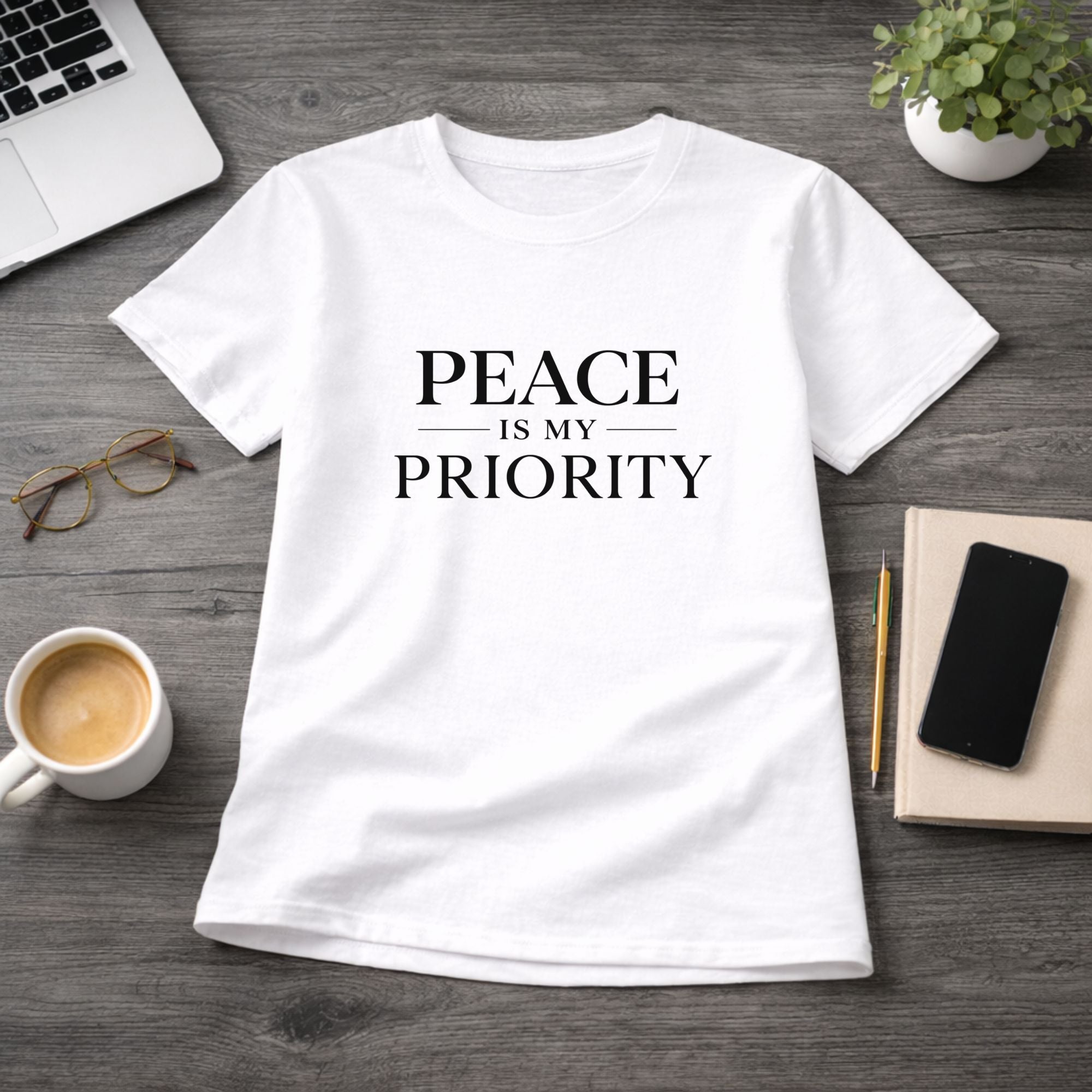 Peace Is My Priority – Daily Balance Tee