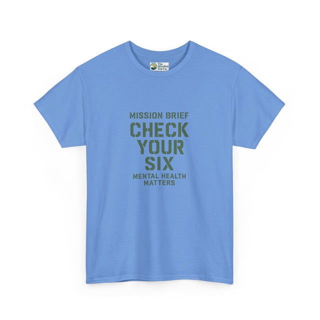 Mission Brief: Check Your Six T-Shirt - Military Mental Health Awareness  Tee