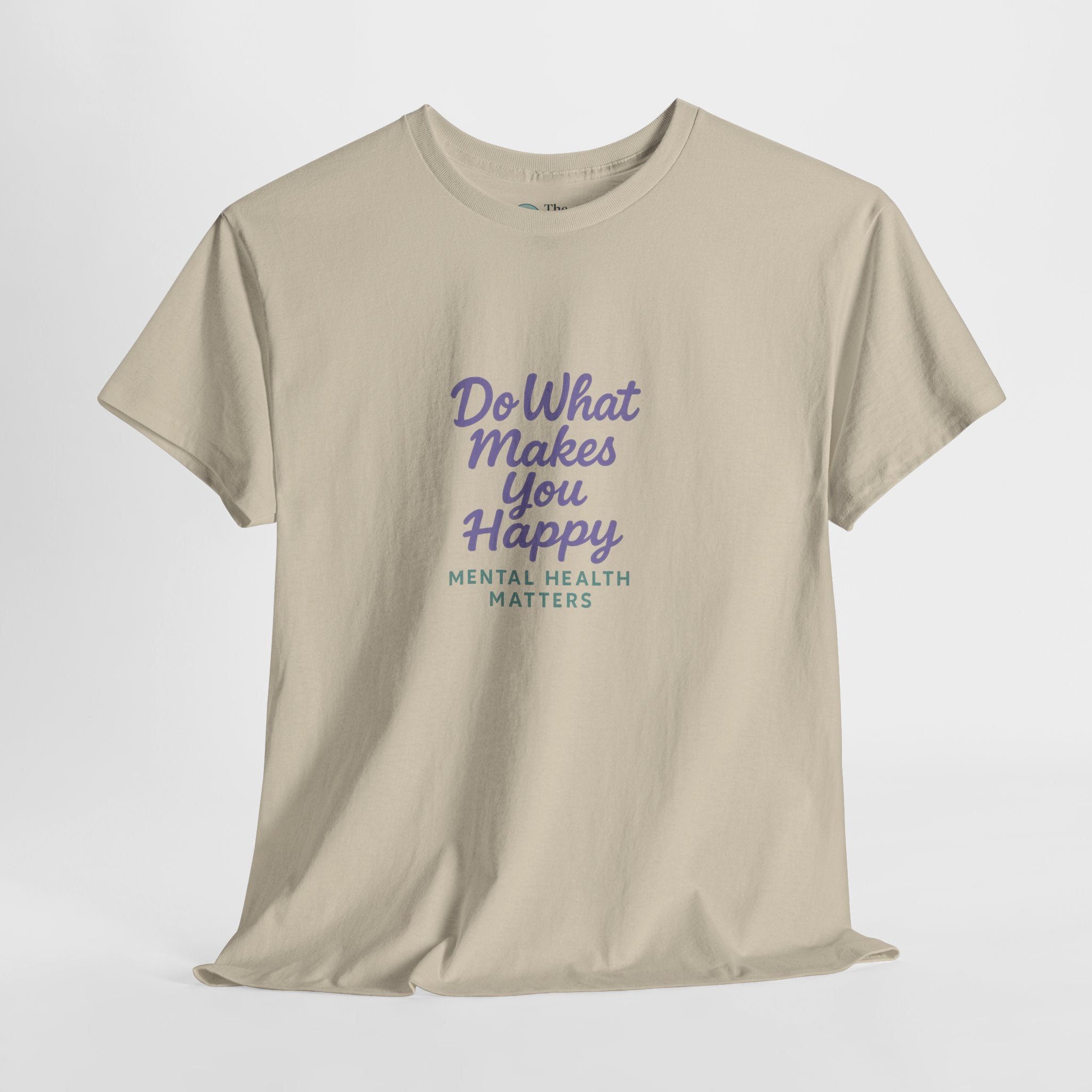 Do What Makes You Happy – Uplift Tee