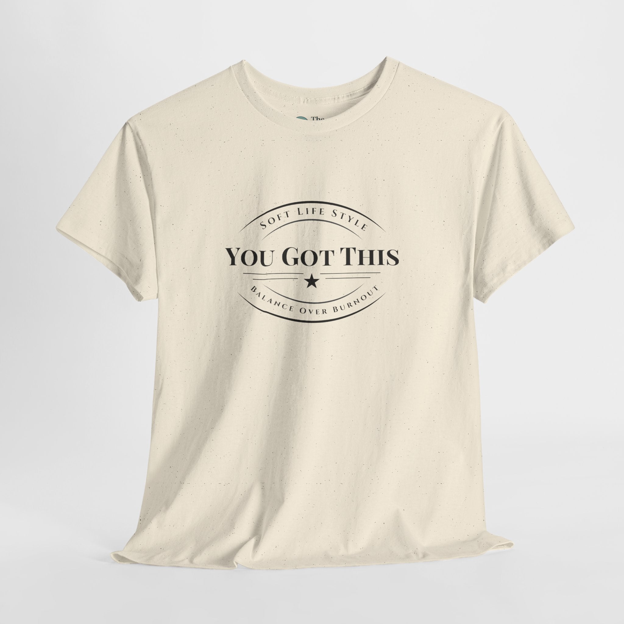 You Got This – Soft Life Tee