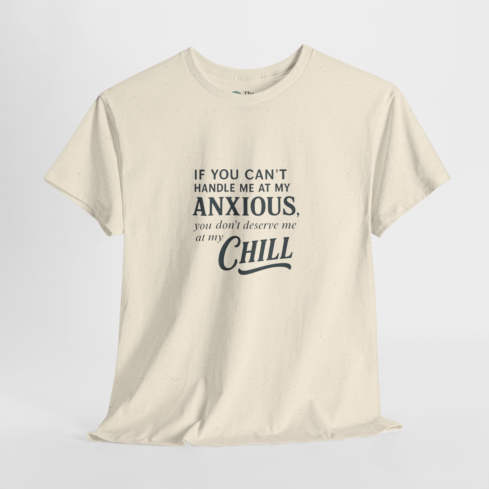 Chaos and Chill - Humor Tee