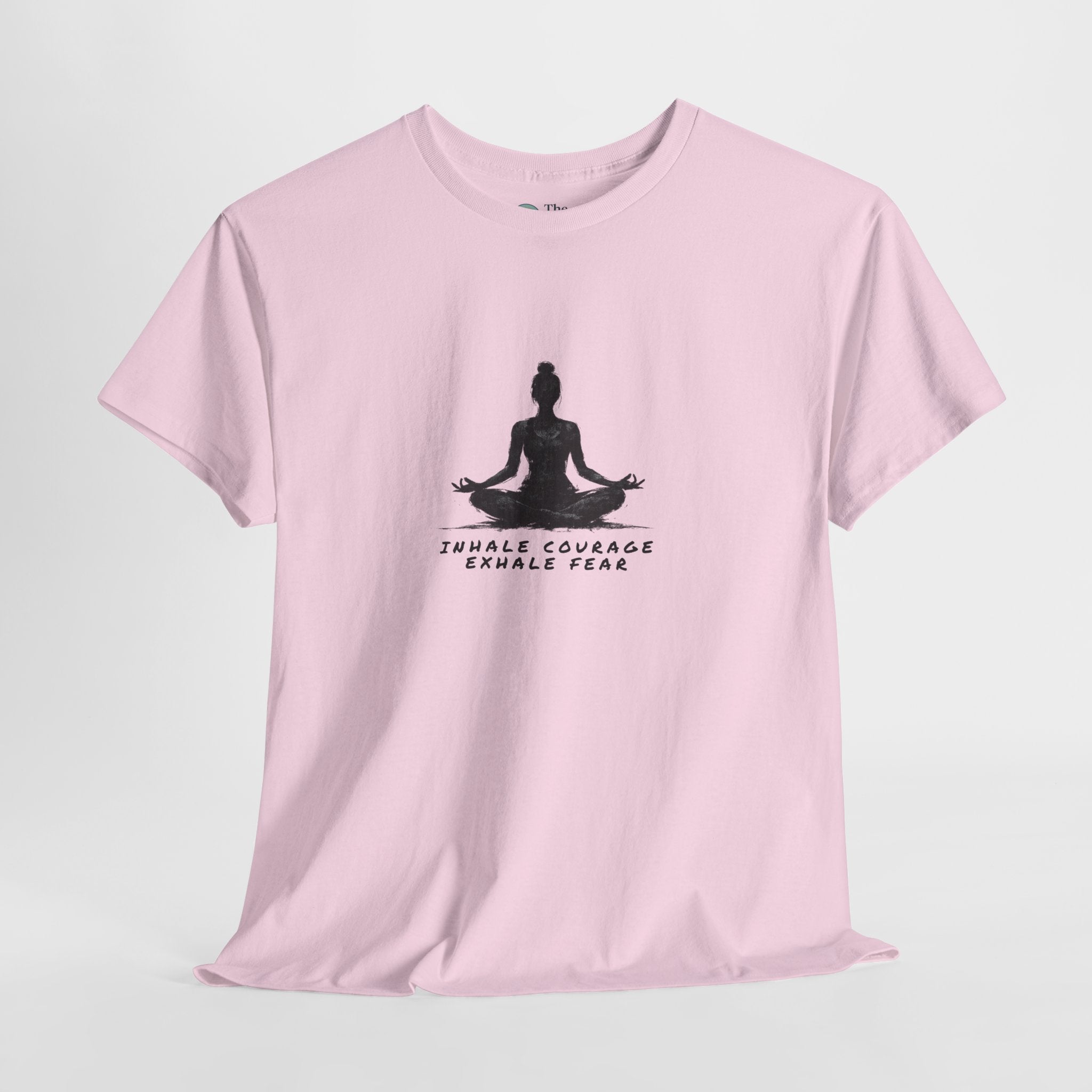 Inhale Courage Exhale Fear – Focus Tee