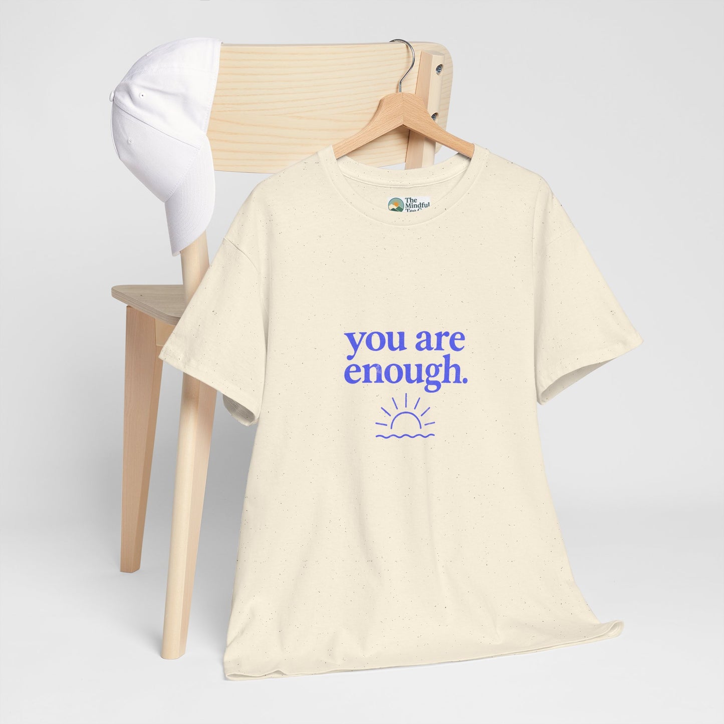 You Are Enough T-Shirt - Mental Health & Self-Worth  Tee