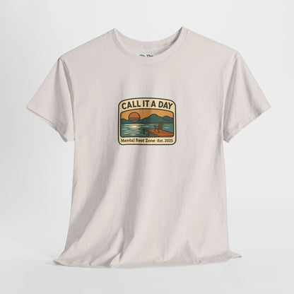 Call It a Day T-Shirt – Mental Rest Zone Tee