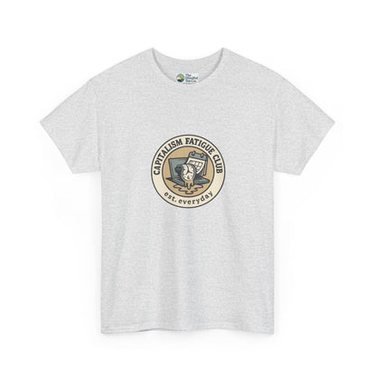 Capitalism Fatigue Club T-Shirt – Burnout Culture Tee