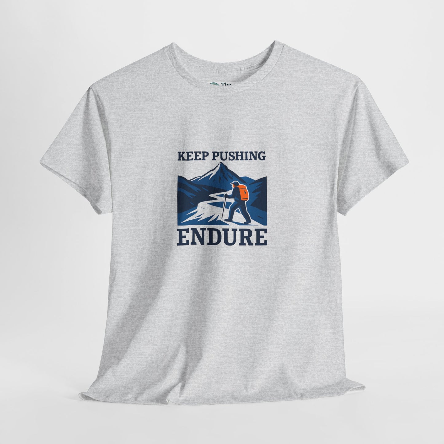 Keep Pushing Endure T-Shirt – Motivational Hiking Tee