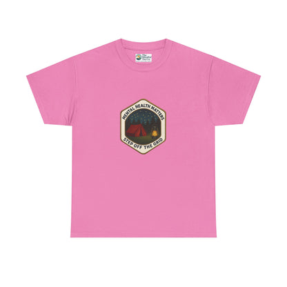 Step Off the Grid T-Shirt – Mental Health Matters Camping Tee