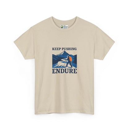 Keep Pushing Endure T-Shirt – Motivational Hiking Tee