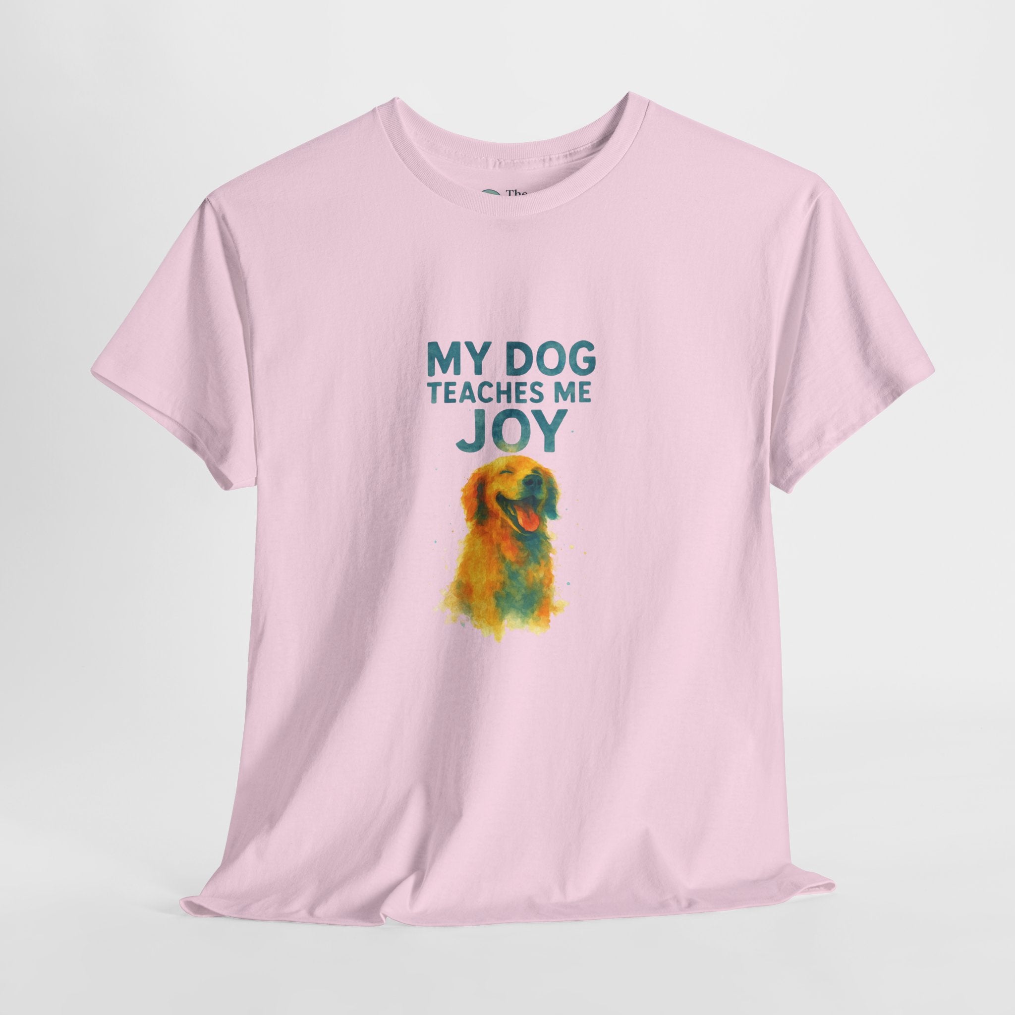 My Dog Teaches Me Joy – Happiness Tee