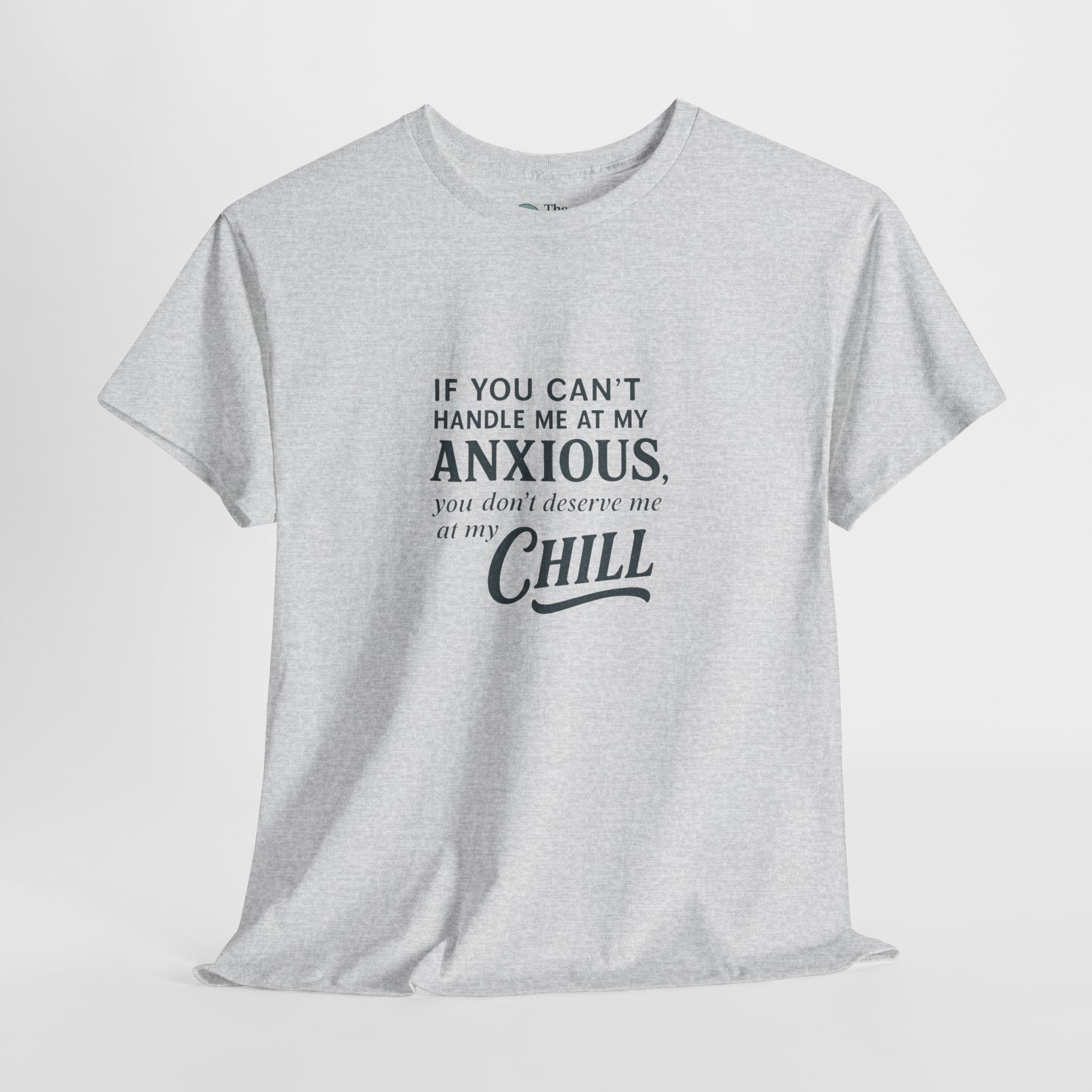 Chaos and Chill - Humor Tee