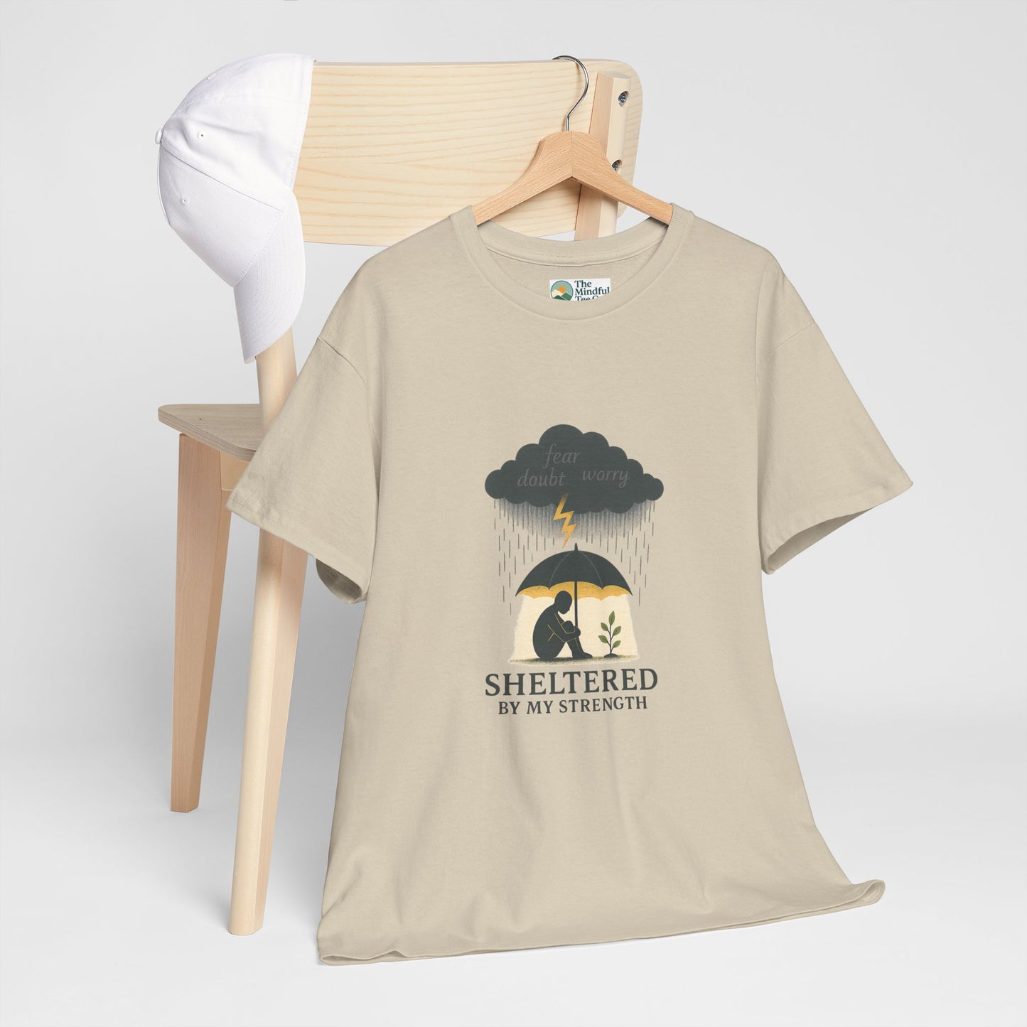 Sheltered By My Strength T-Shirt – Resilient Mental Health Tee