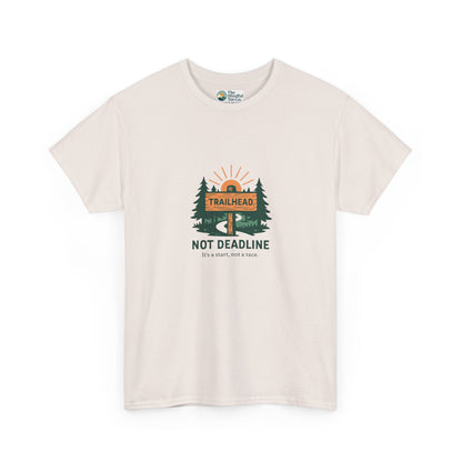Trailhead Not Deadline T-Shirt – Mental Health Hiking Tee