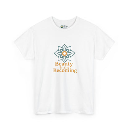 Beauty in the Becoming T-Shirt – Mindful Growth Tee