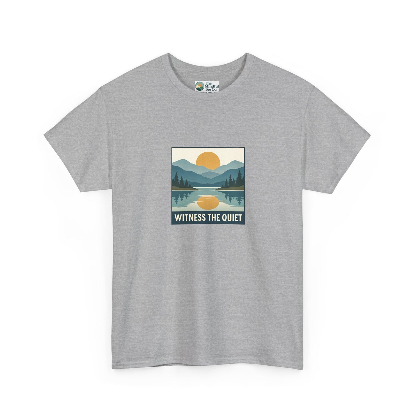 Witness the Quiet T-Shirt - Nature Mindfulness Sunset  Tee