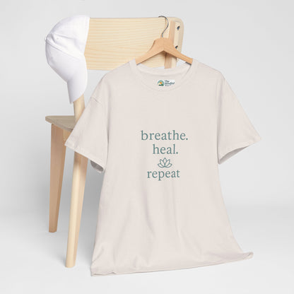 Breathe. Heal. Repeat. T-Shirt - Mindfulness & Affirmation Tee