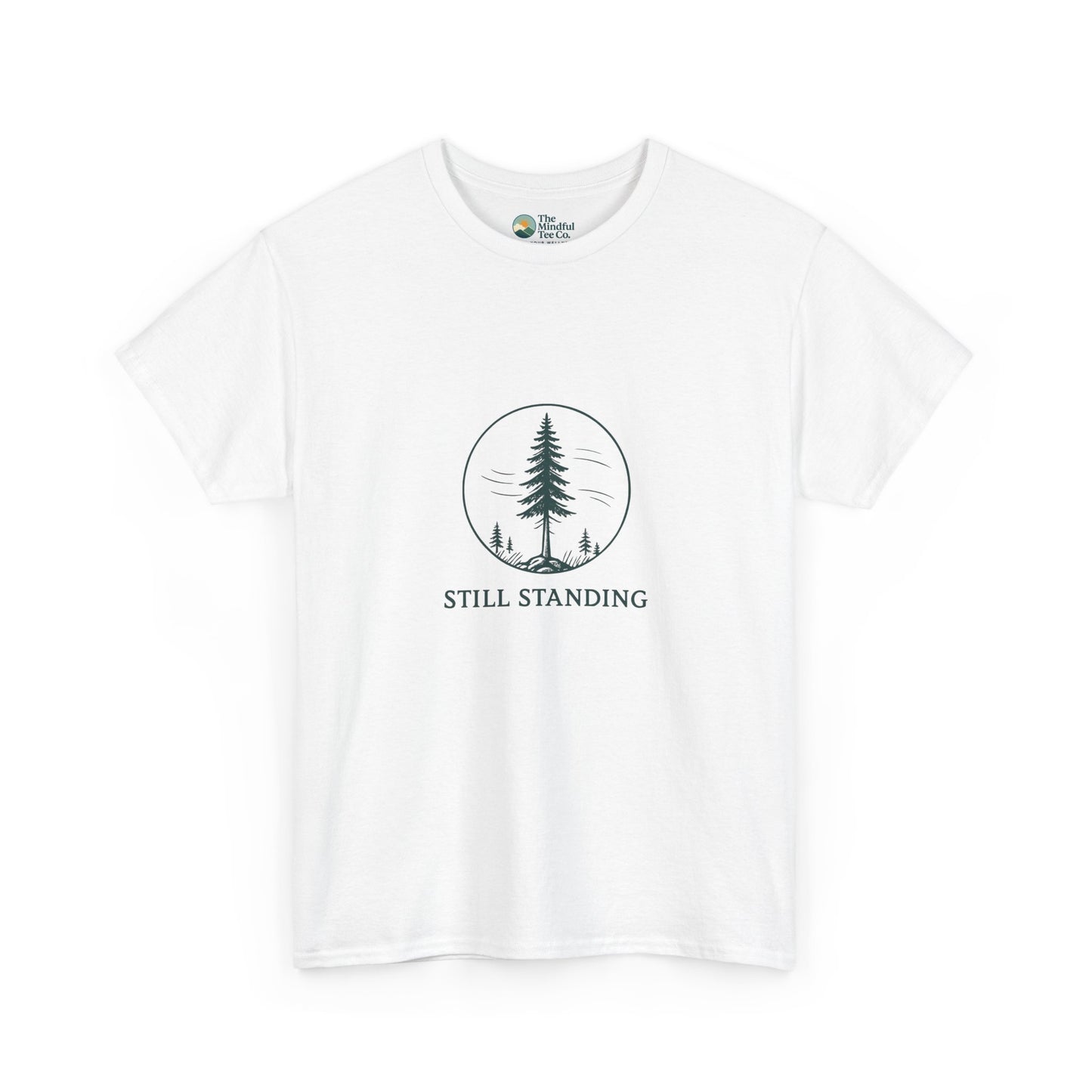 Still Standing T-Shirt – Resilient Tree Tee