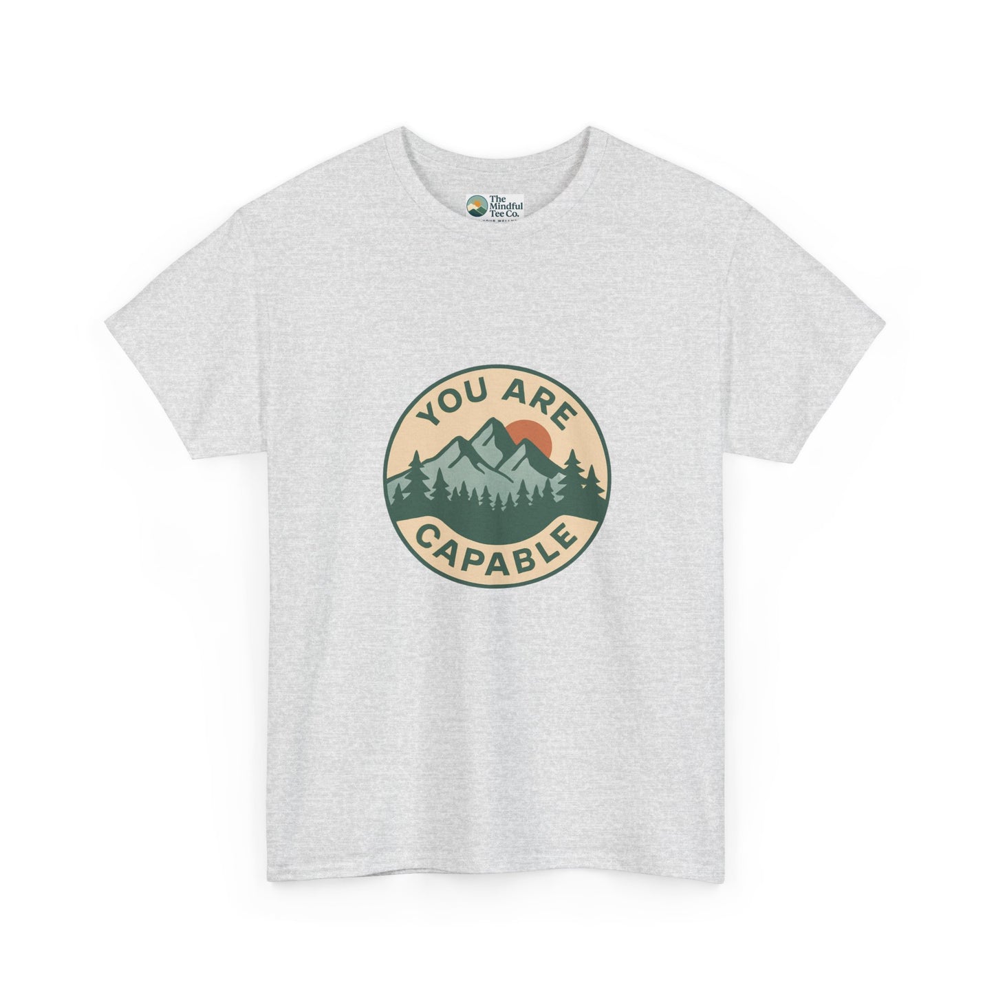 You Are Capable T-Shirt – Motivational Mountain Tee