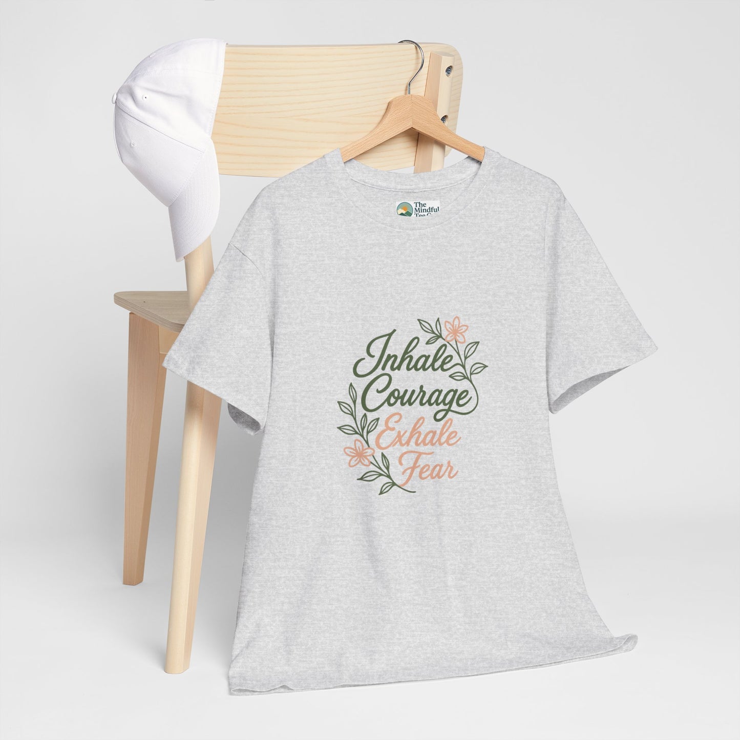 Inhale Courage, Exhale Fear T-Shirt – Floral Affirmation Tee