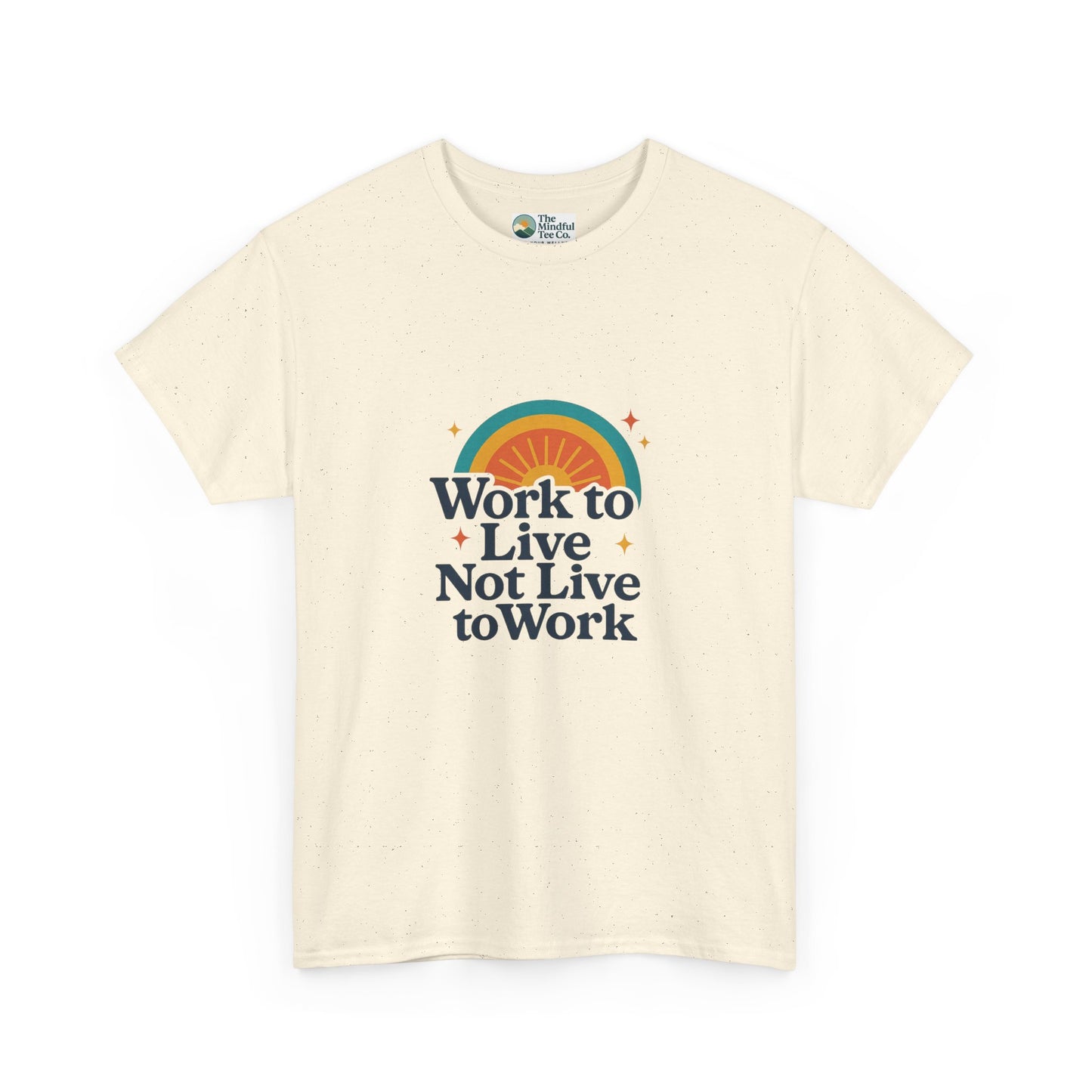 Work to Live, Not Live to Work T-Shirt – Retro Balance & Self-Care