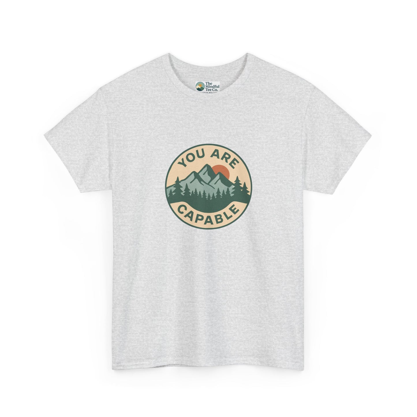 You Are Capable T-Shirt – Motivational Mountain Tee