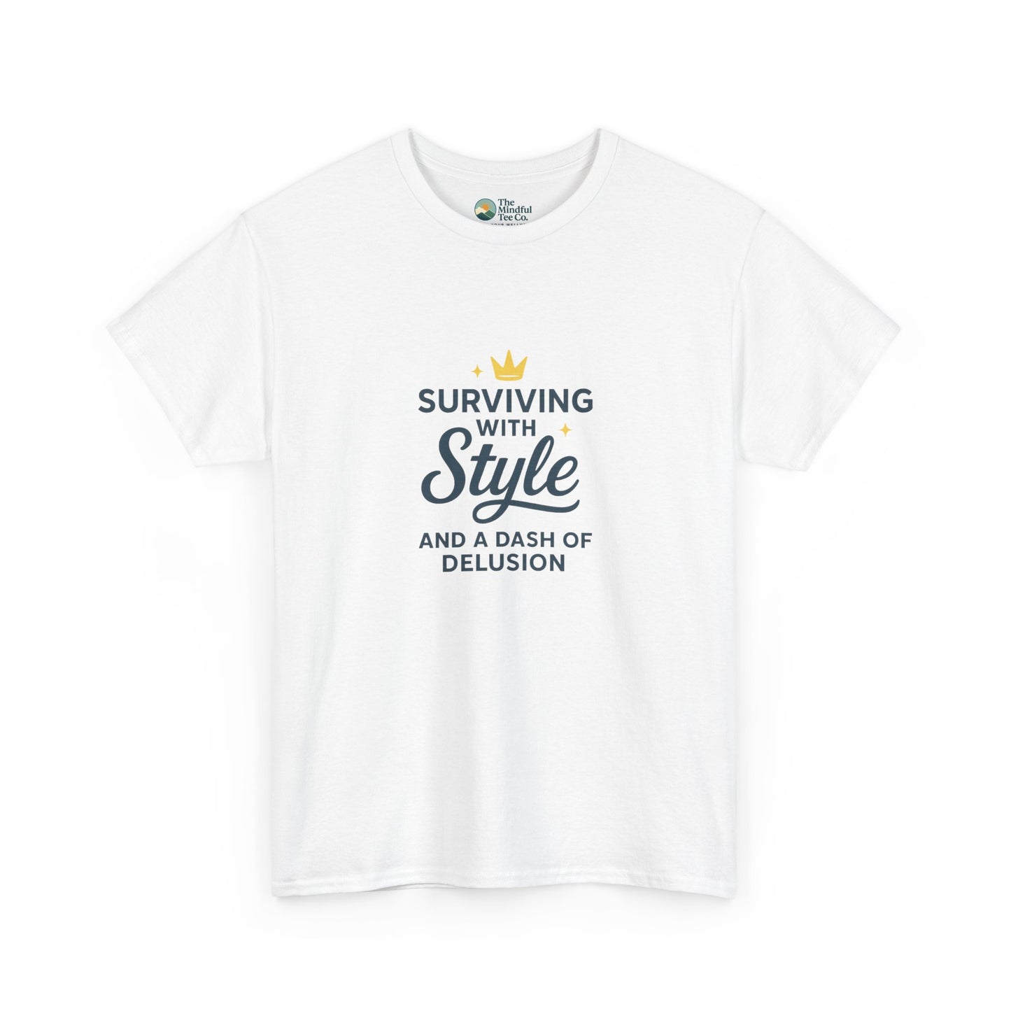 Surviving with Style T-Shirt – Mental Health & Self-Care Tee