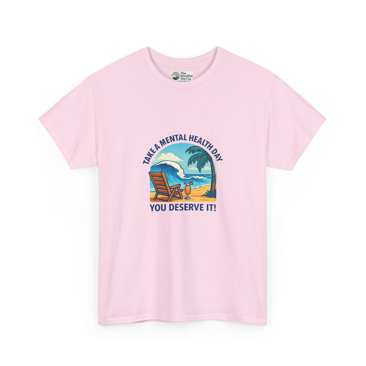 Take a Mental Health Day T-Shirt – Self-Care Reminder