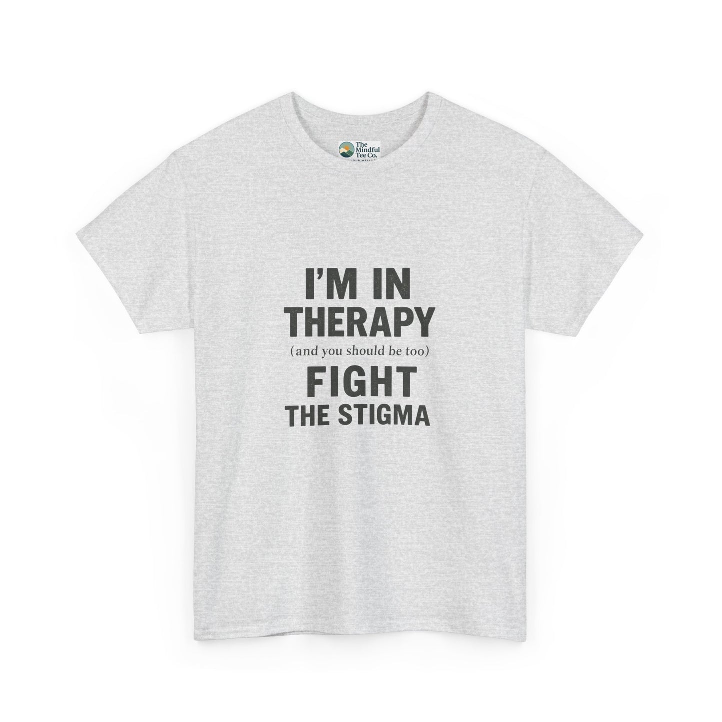 I’m in Therapy T-Shirt – Mental Health Awareness Tee