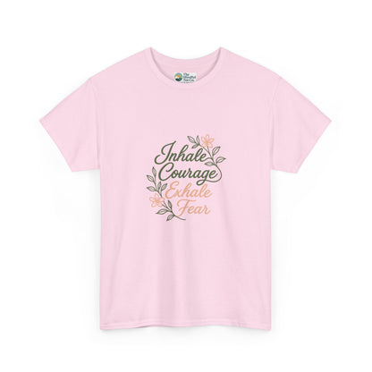 Inhale Courage, Exhale Fear T-Shirt – Floral Affirmation Tee