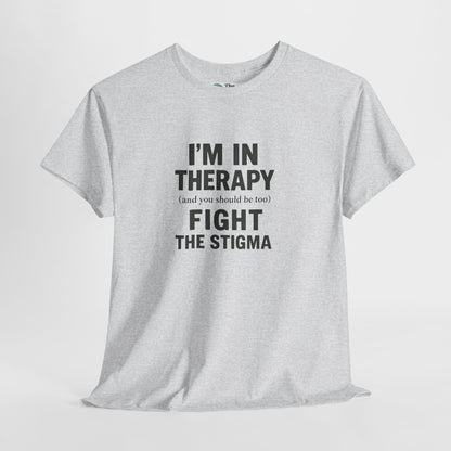 I’m in Therapy T-Shirt – Mental Health Awareness Tee
