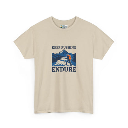 Keep Pushing Endure T-Shirt – Motivational Hiking Tee