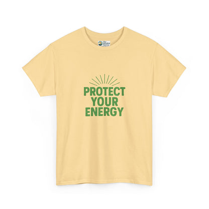 Protect Your Energy T-Shirt - Mindful Living & Self-Care