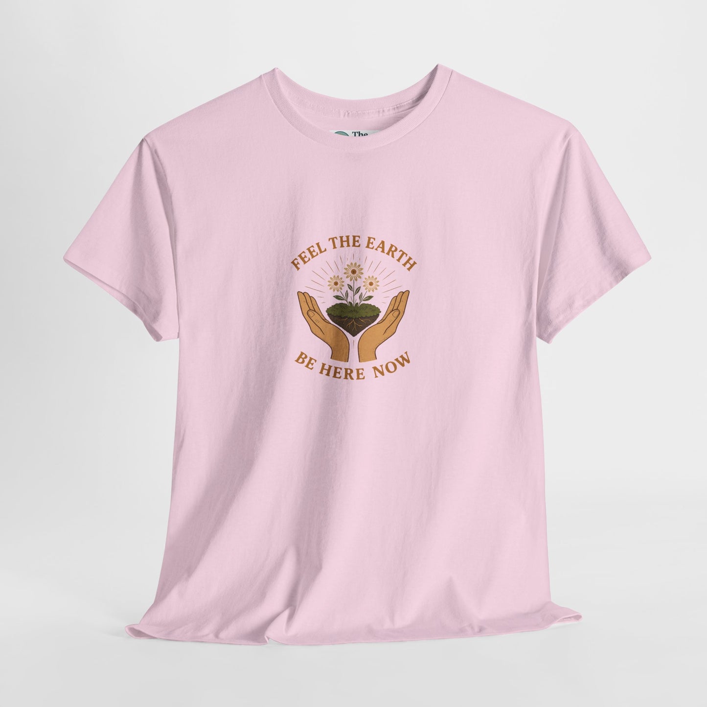 Feel the Earth T-Shirt – Mindfulness & Presence Tee