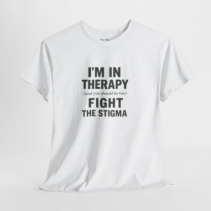 I’m in Therapy T-Shirt – Mental Health Awareness Tee