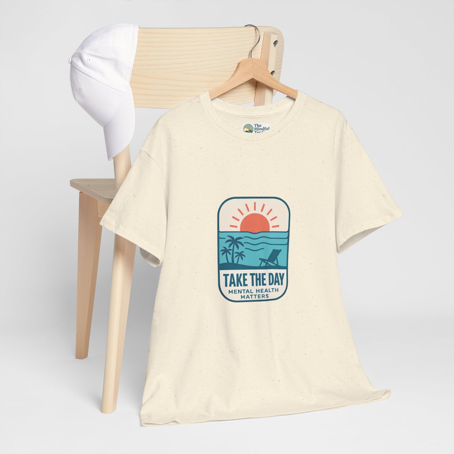 Take The Day T-Shirt – Mental Health Matters Beach Design