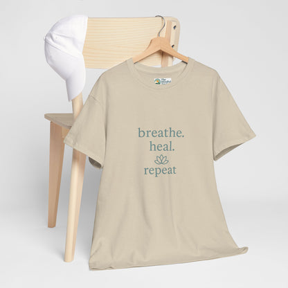 Breathe. Heal. Repeat. T-Shirt - Mindfulness & Affirmation Tee