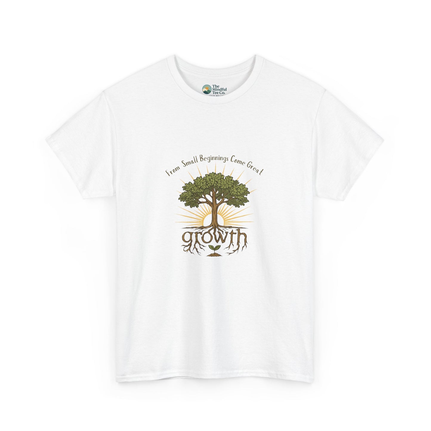 From Small Beginnings Come Great Growth T-Shirt – Inspirational  Tee