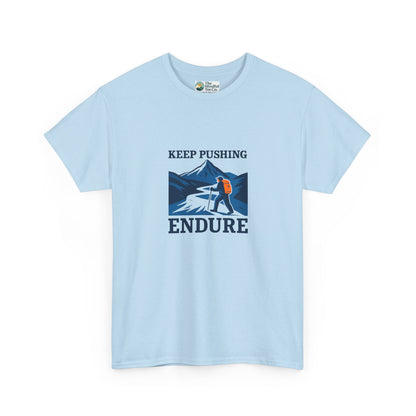 Keep Pushing Endure T-Shirt – Motivational Hiking Tee