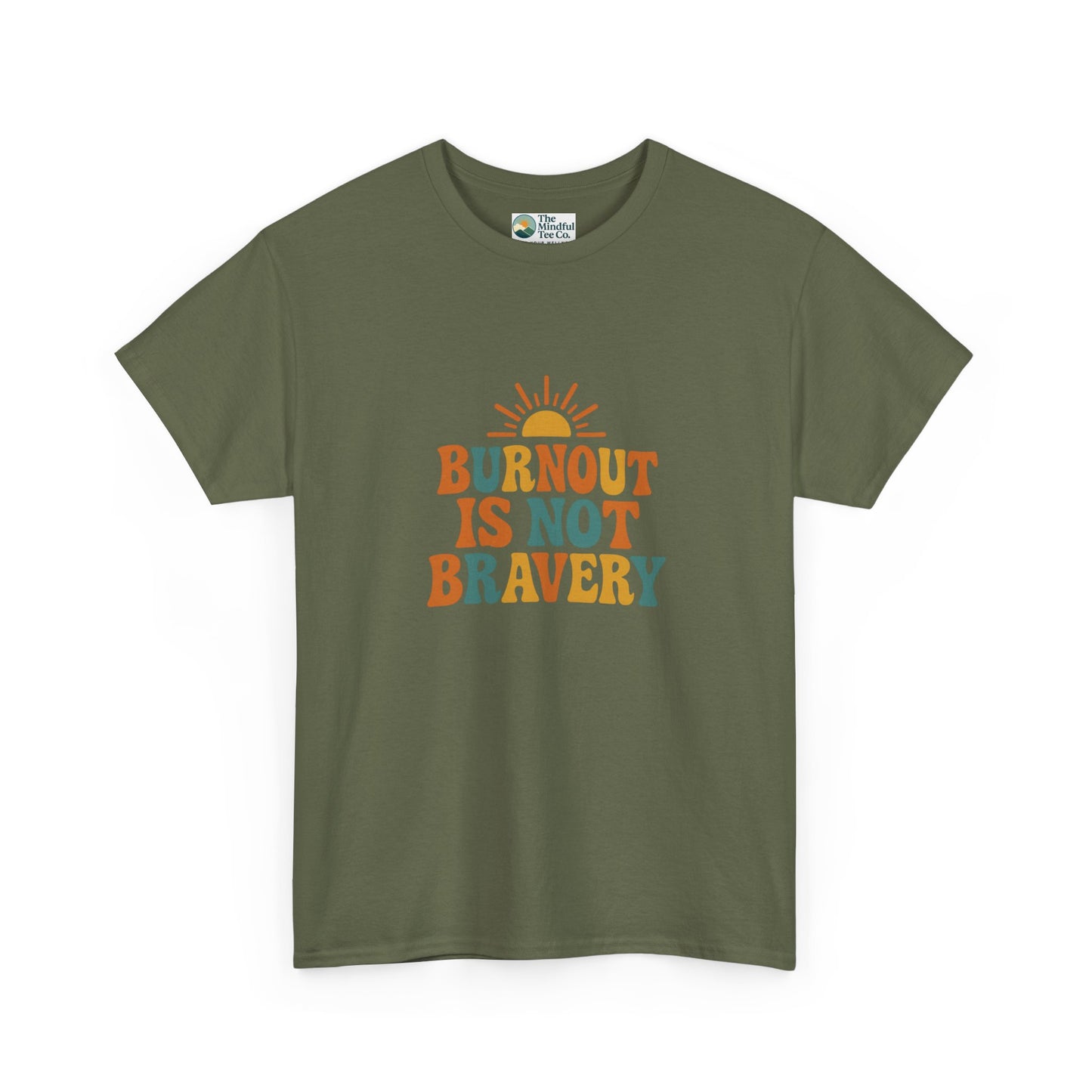 Burnout Is Not Bravery T-Shirt – Retro Mental Health Awareness Tee