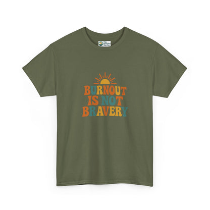 Burnout Is Not Bravery T-Shirt – Retro Mental Health Awareness Tee