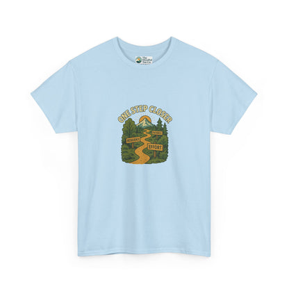 One Step Closer T-Shirt – Motivational Growth & Resilience  Tee