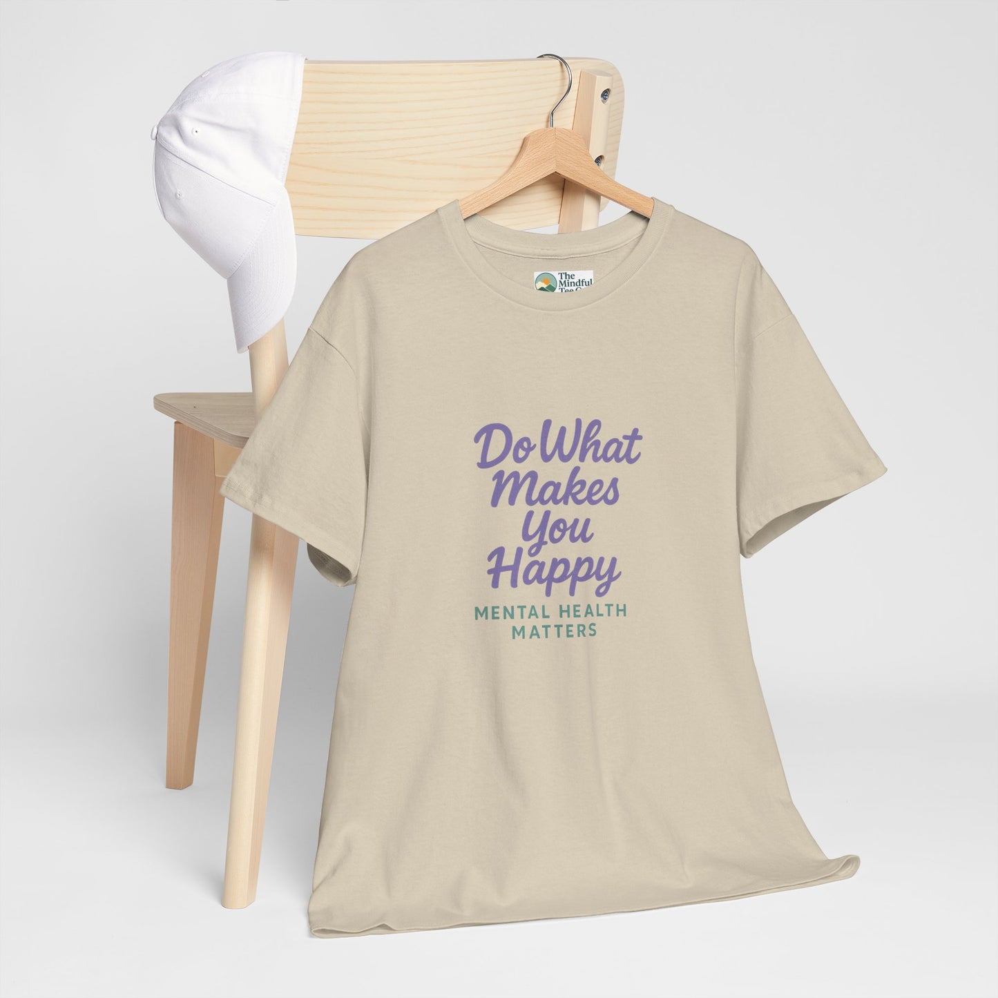 Do What Makes You Happy T-Shirt – Mental Health Matters  Tee